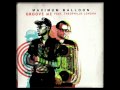Maximum Balloon - Groove Me ft. Theophilus London