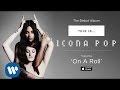 On A Roll - Icona Pop